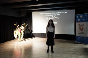 I Powiatowy Konkurs Recytatorski w Języku Angielskim My English Poem - I miejsce – Natalia Ciesielska 