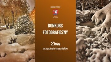 Konkurs fotograficzny pt. „Zima w powiecie łęczyńskim”